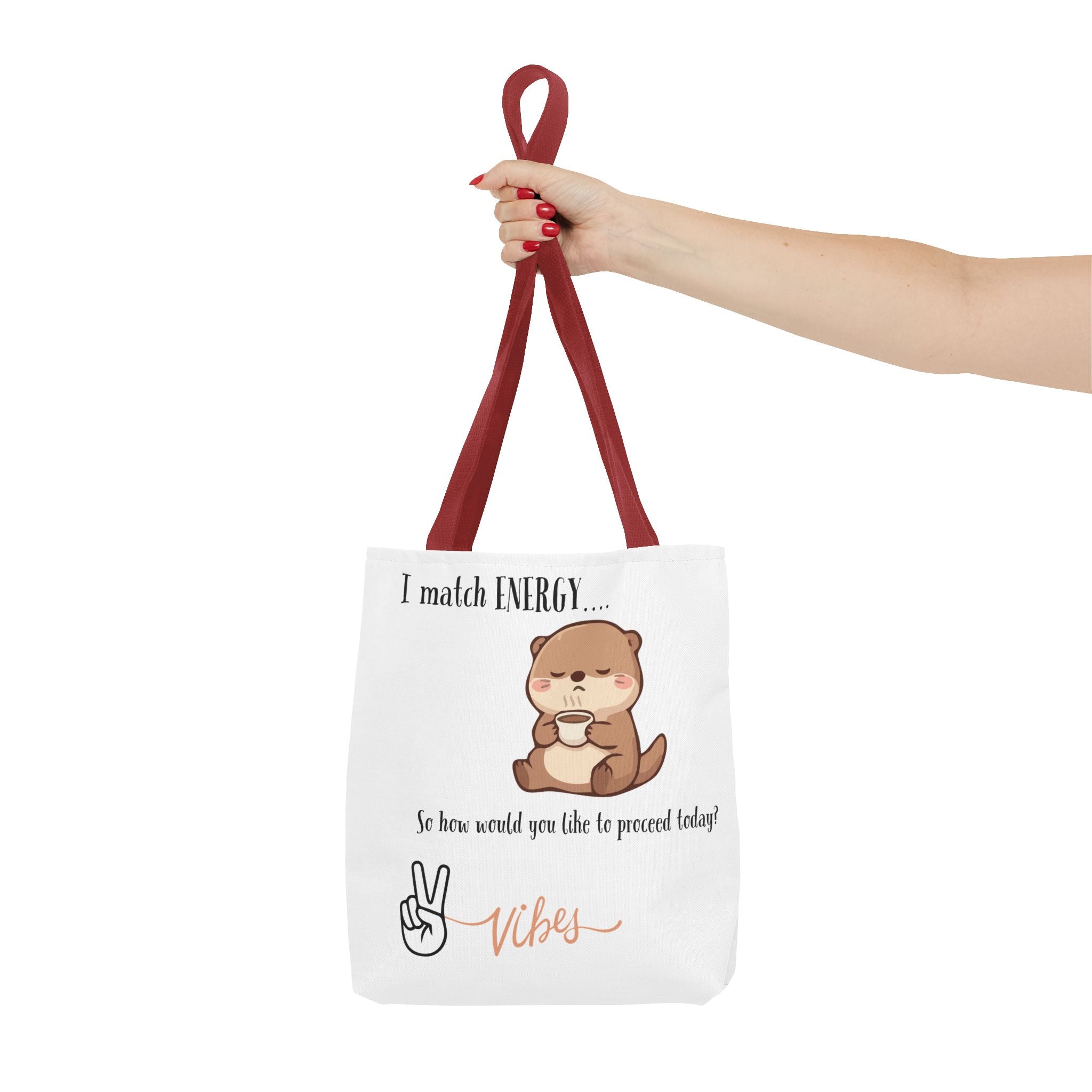 Otter Vibes Tote Bag – "I Match Energy... Vibes" Cute Coffee Quote Tote