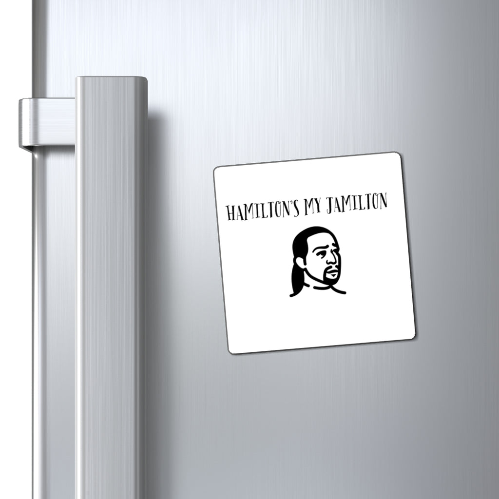 Hamilton's My Jamilton Magnet — Funny Hamilton Fan Refrigerator Magnet